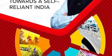 Atmanirbhar Bharat : Towards A Self Reliant India