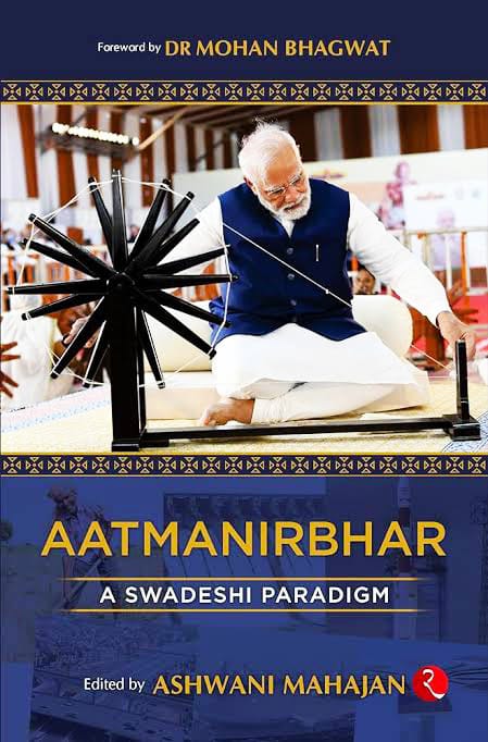 Aatmanirbhar : A Swadeshi Paradigm