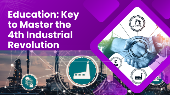 Education Key to Master the 4th Industrial Revolution