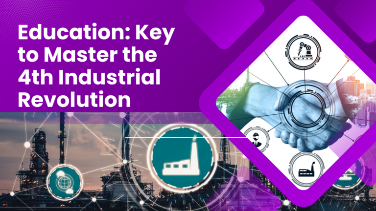 Education Key to Master the 4th Industrial Revolution