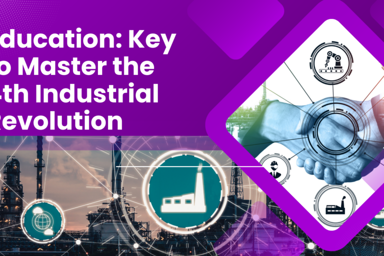 Education Key to Master the 4th Industrial Revolution